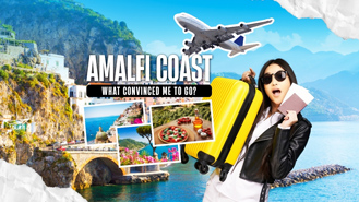 7 Things That Convinced Me To Visit The Amalfi Coast